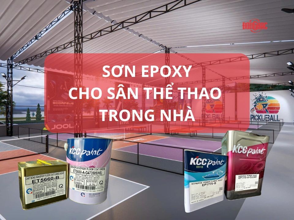 Thi Công Sơn Epoxy Cho Sân Thể Thao Trong Nhà – Quy Chuẩn Và Cách Chọn Màu
