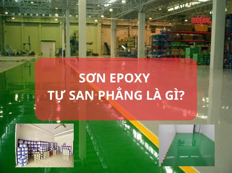 Thi Công Sơn Epoxy Tự San Phẳng: Ưu Điểm Và Quy Trình Thực Hiện