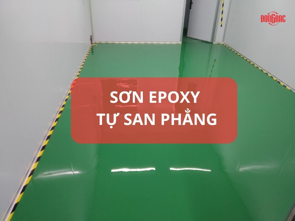 Sơn Epoxy Tự San Phẳng: Ưu Điểm, Cấu Tạo Và Ứng Dụng Thực Tế