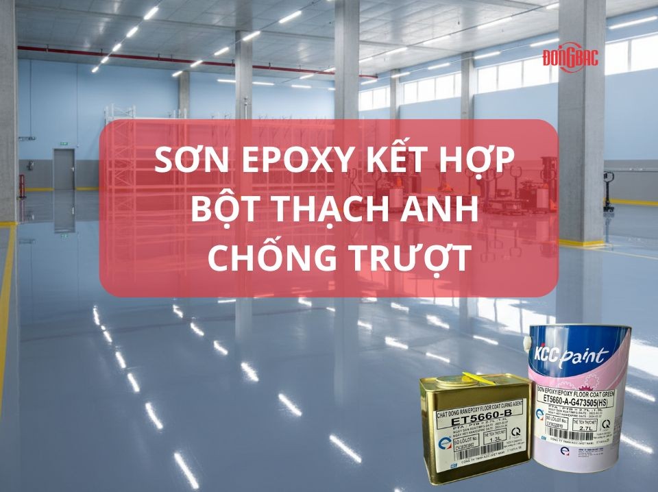 Thi công sơn epoxy kết hợp bột thạch anh chống trượt – Quy trình chi tiết