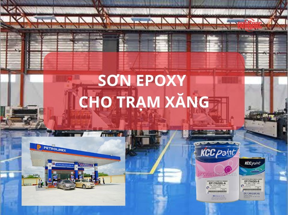 Thi Công Sơn Epoxy Cho Trạm Xăng – Tiêu Chuẩn Chống Xăng Dầu Loang